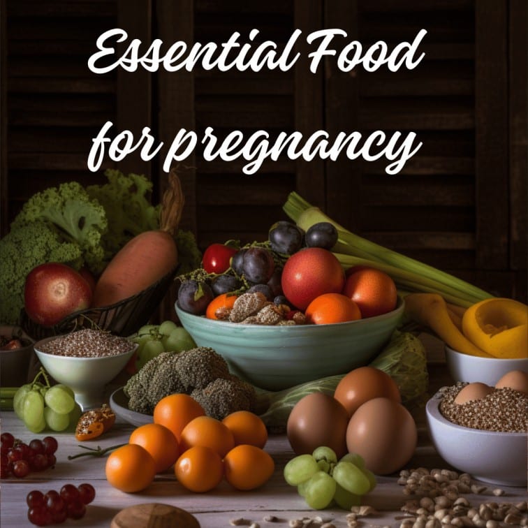 Essentual food for pregnancy